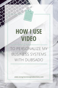 Using Dubsado Embed Code to add Video to your CRM via Evergreen Lane Productions